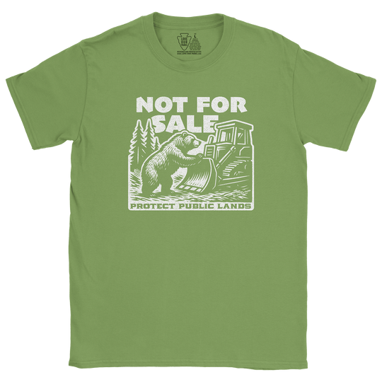 Not For Sale Public Lands Bulldozer Tee