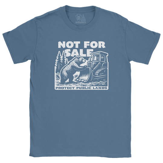 Not For Sale Public Lands Bulldozer Tee