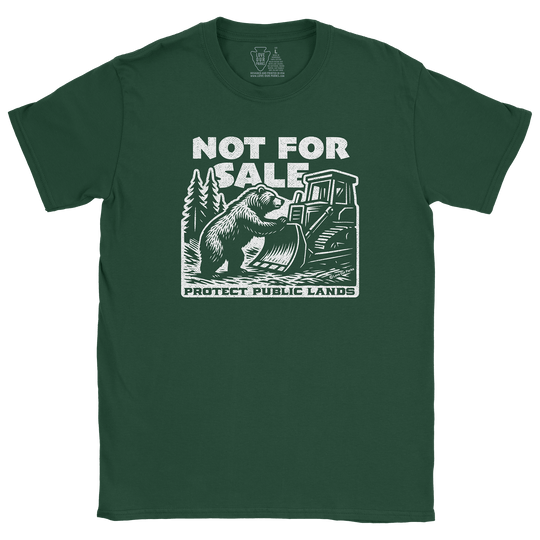 Not For Sale Public Lands Bulldozer Tee