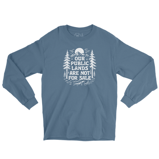 Public Lands Not For Sale Long Sleeve Tee