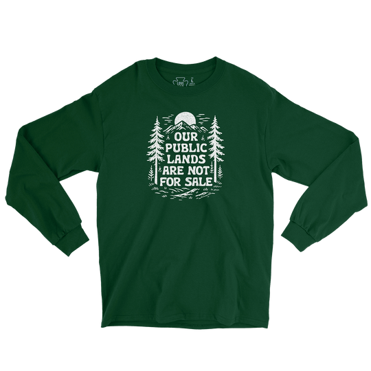 Public Lands Not For Sale Long Sleeve Tee