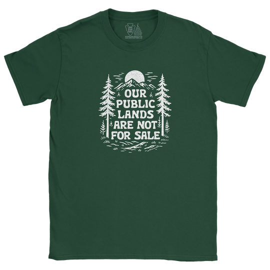 Public Lands Not For Sale Tee