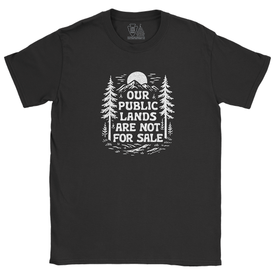 Public Lands Not For Sale Tee