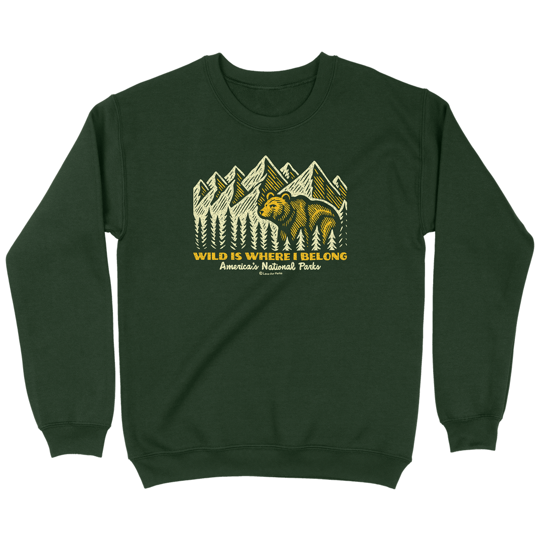Wild Is Where I Belong Sweatshirt