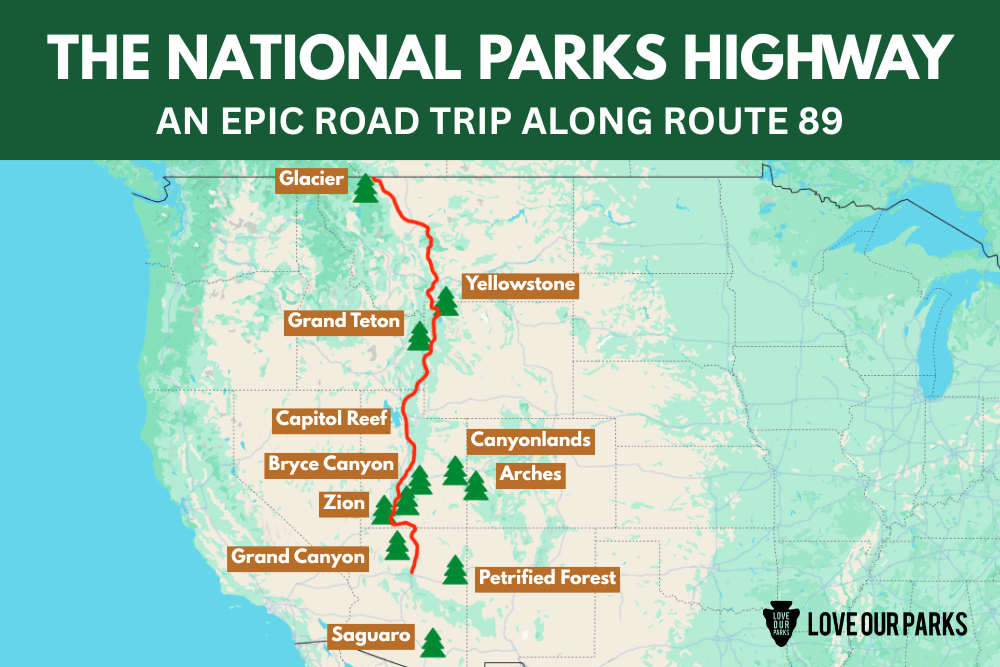 The National Parks Highway: An Epic Road Trip Along Route 89 – Love Our ...