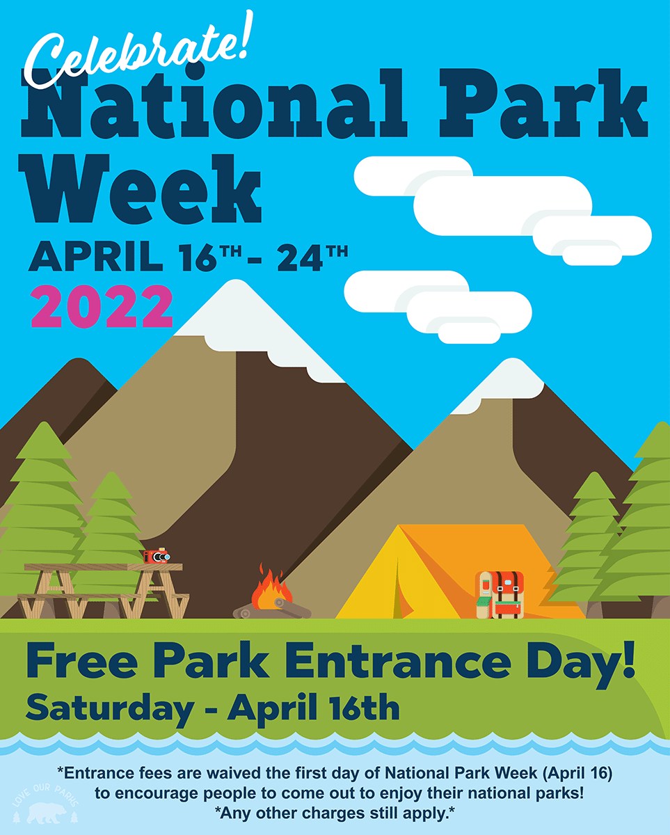 National Park Week Begins! – Love Our Parks