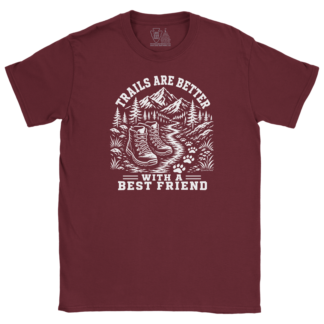 Trails Are Better With A Best Friend Tee