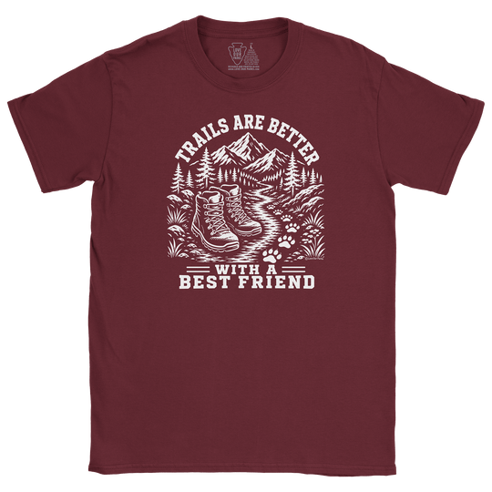 Trails Are Better With A Best Friend Tee