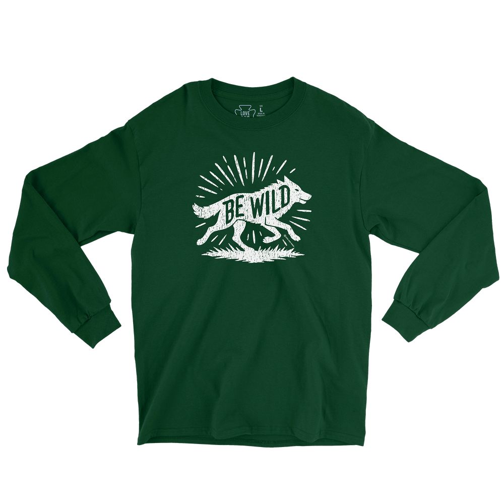 Be Wild Wolf Long Sleeve Tee