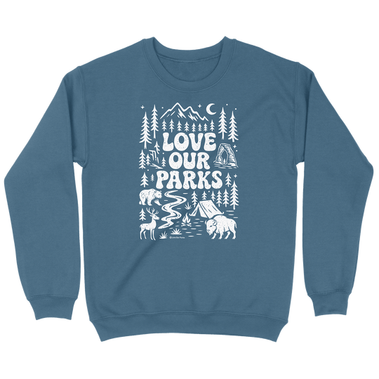 Love Our Parks Wilderness Sweatshirt