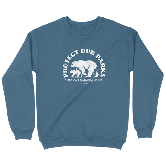 Protect Our Parks Sweatshirt