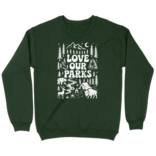 Love Our Parks Wilderness Sweatshirt