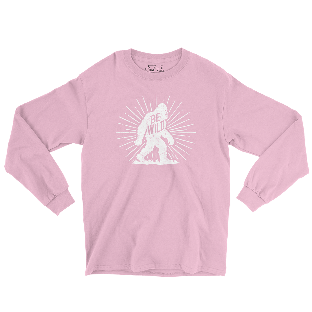 Be Wild Bigfoot Long Sleeve Tee