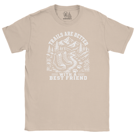 Trails Are Better With A Best Friend Tee