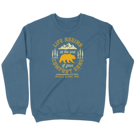 Life Begins at the End of Your Comfort Zone Sweatshirt