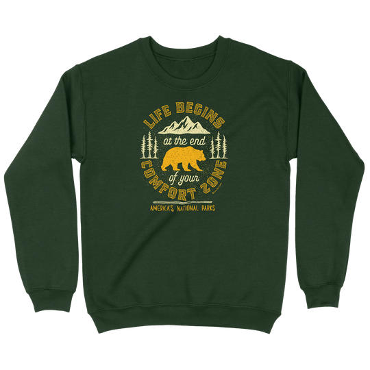 Life Begins at the End of Your Comfort Zone Sweatshirt