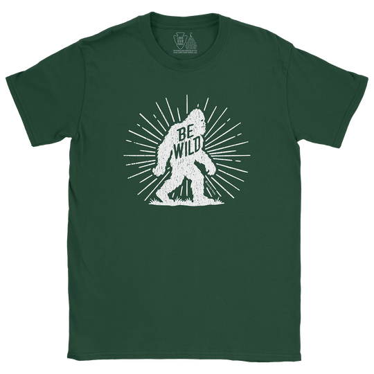 Be Wild Bigfoot Tee