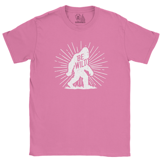 Be Wild Bigfoot Tee