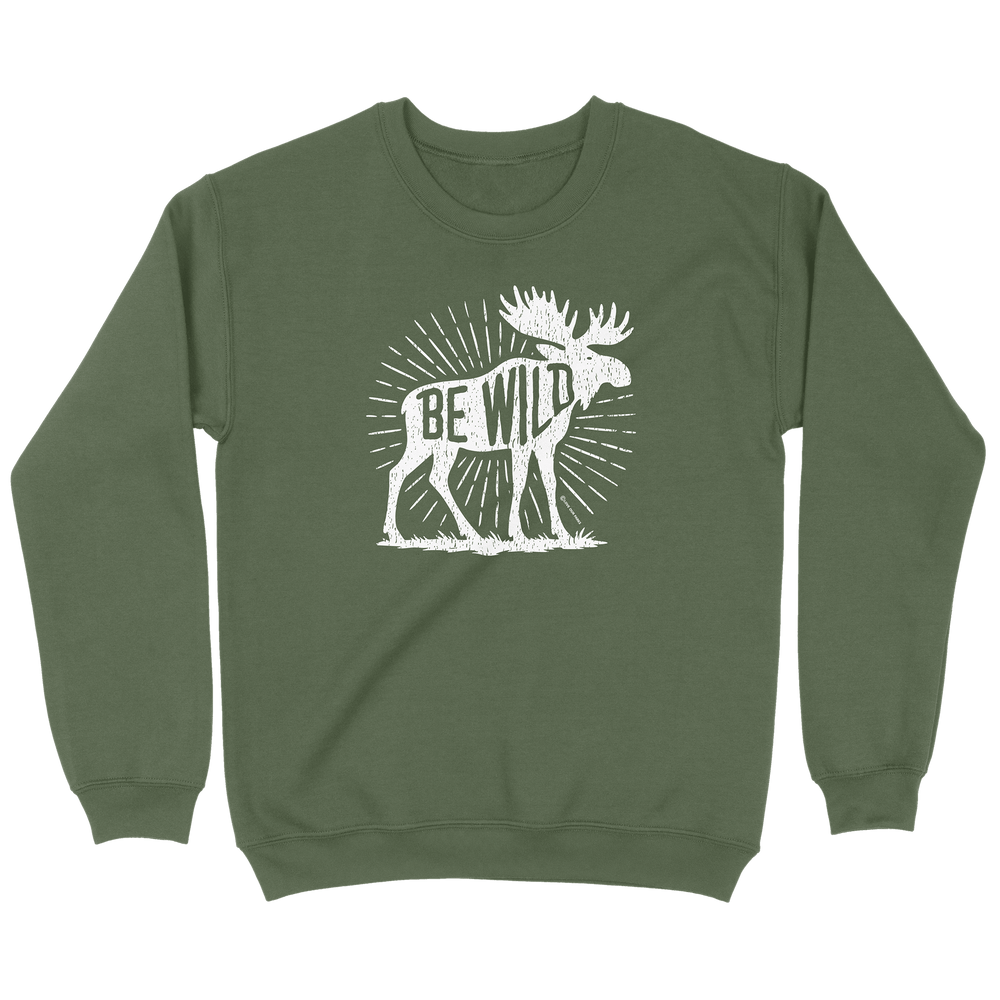Be Wild Moose Sweatshirt