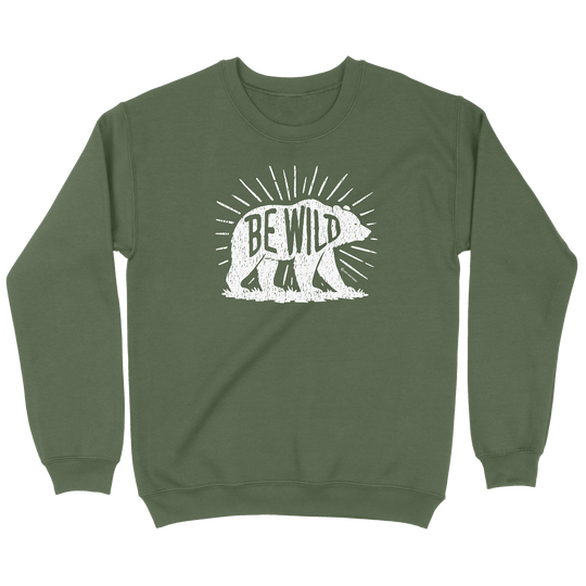 Be Wild Bear Sweatshirt