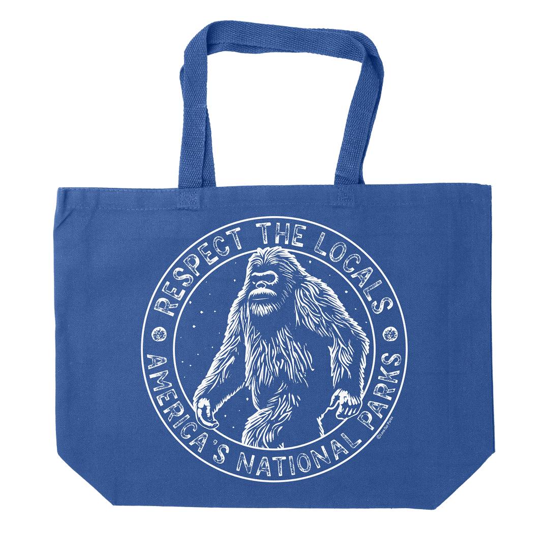 Respect The Locals Bigfoot Tote Bag