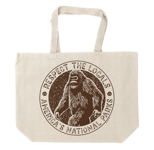 Respect The Locals Bigfoot Tote Bag