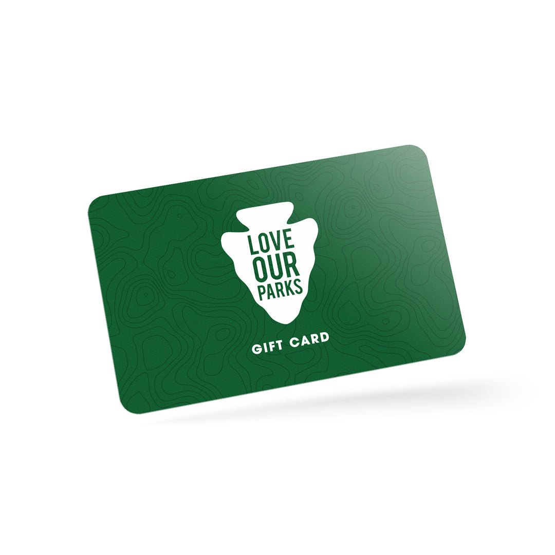 Love Our Parks E-Gift Card