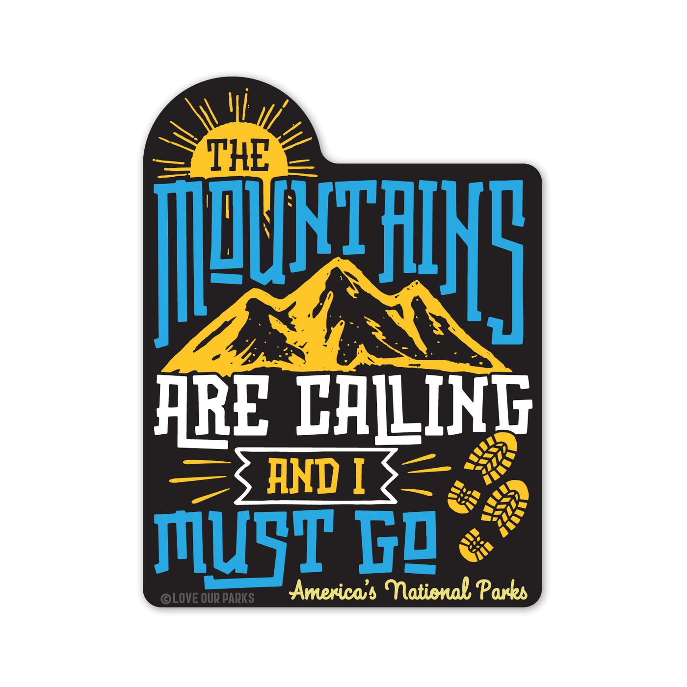 The Mountains Are Calling Sticker